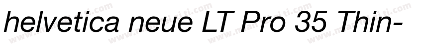 helvetica neue LT Pro 35 Thin字体转换